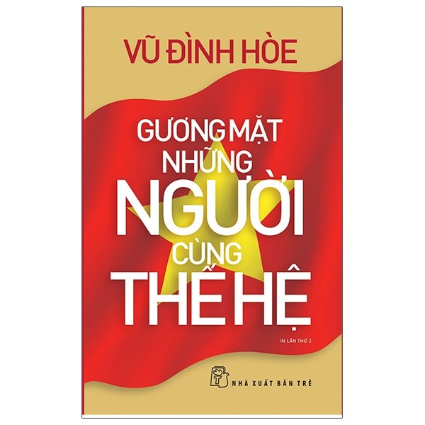 Gương mặt những người cùng thế hệ - vũ đình hòe