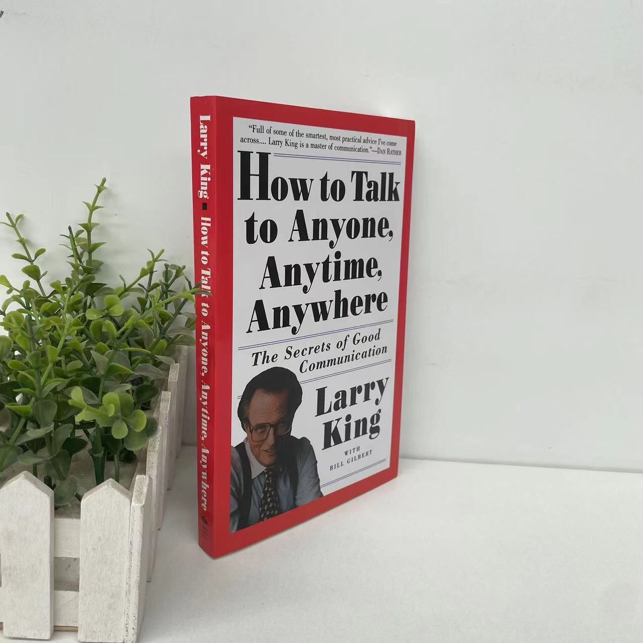 2024How to Talk to Anyone, Anytime,Anywhere  Bí Quyết Giao Tiếp Hiệu Quả  Larry