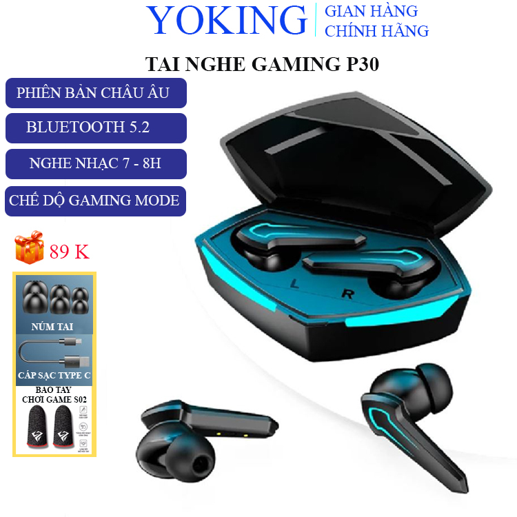 Tai nghe gaming bluetooth 5.2 Yoking P30, tai nghe không dây chơi game nhét tai giá rẻ chống ồn có chế độ chơi game dành cho game thủ tương thích với mọi hệ điều hành