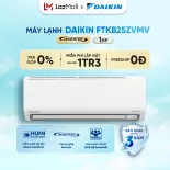 [MIỄN PHÍ LẮP ĐẶT 1TR3] MỚI 2025 - Máy Lạnh Daikin Inverter 1 Chiều FTKB25ZVMV 1HP (9000BTU)