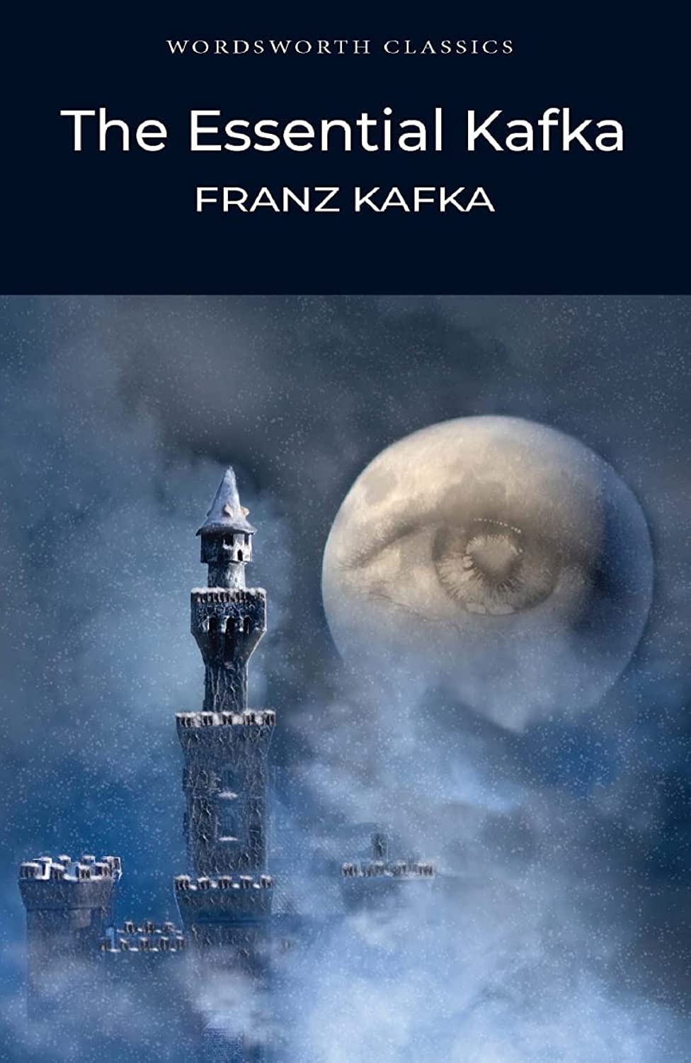 Sách Ngoại Văn - The Essential Kafka (Wordsworth Classics)