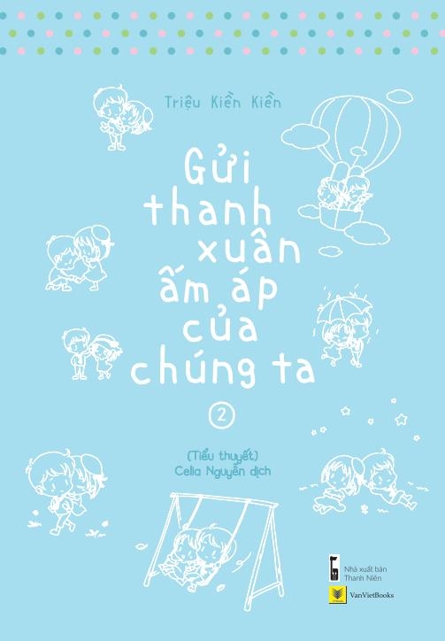 Fahasa - Gửi Thanh Xuân Ấm Áp Của Chúng Ta (Tập 1&2)