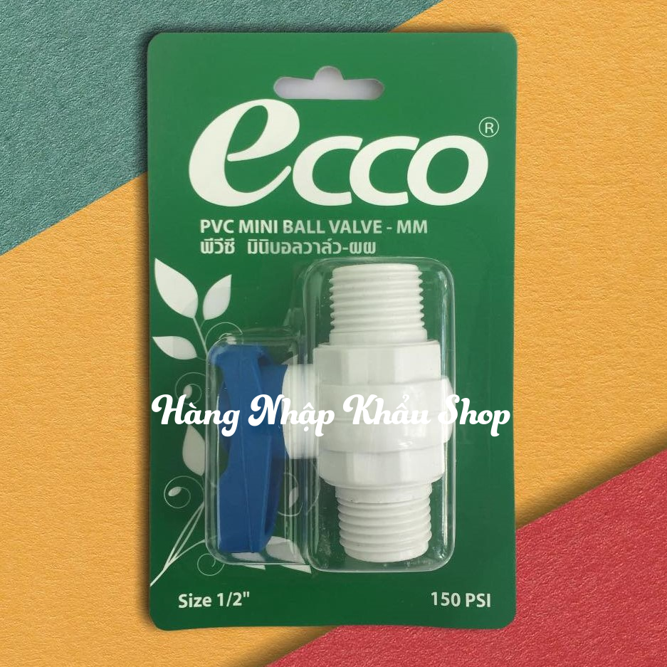 Van khóa nước Ecco 2 đầu răng ngoài phi 21 nhập khẩu từ Thái Lan