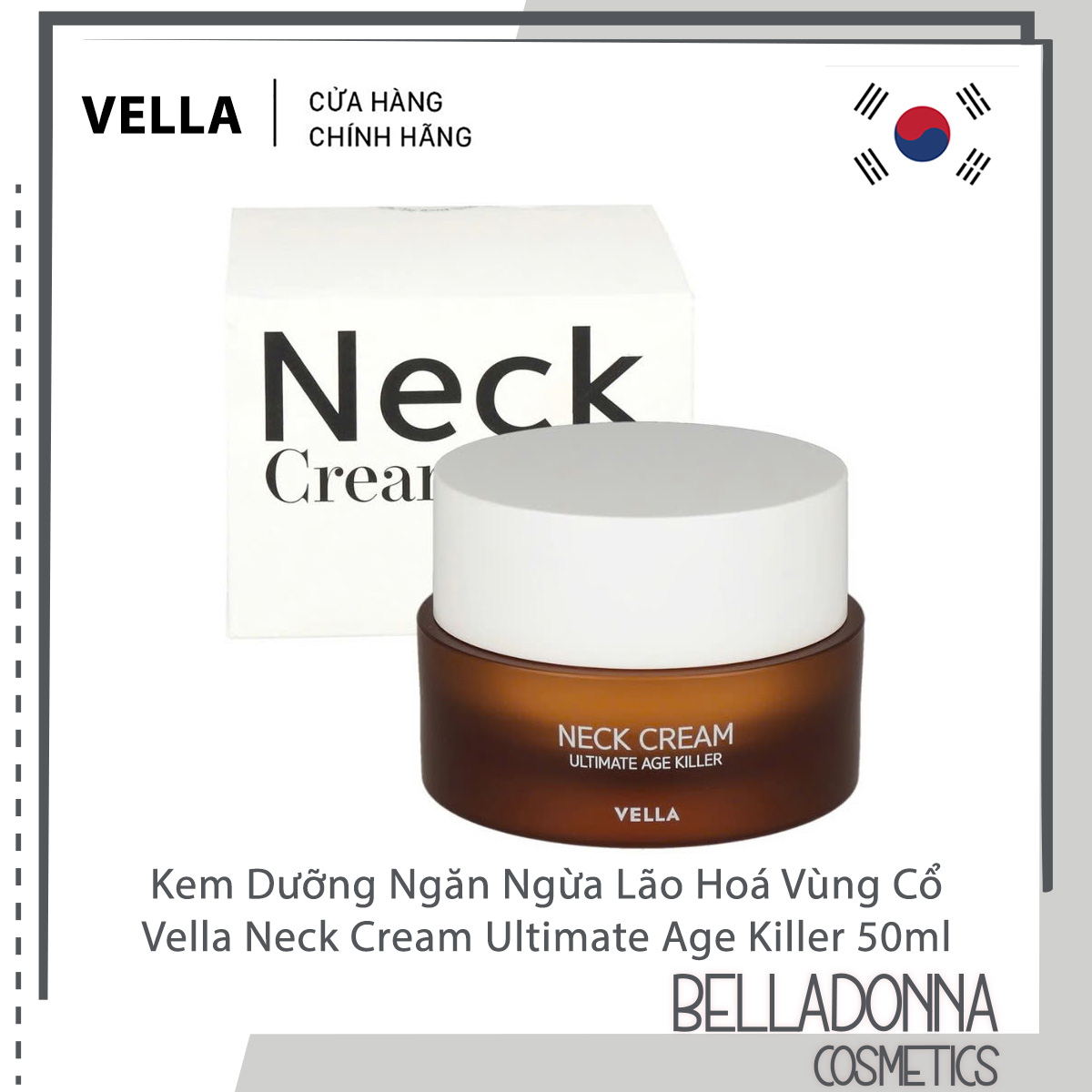 Kem Dưỡng Ngăn Ngừa Lão Hóa Vùng Cổ Vella Neck Cream Ultimate Age Killer 50ml