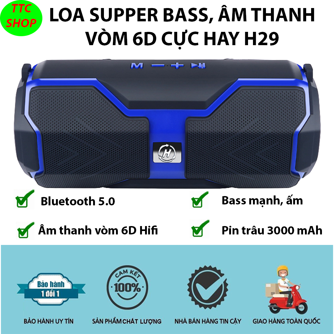 Loa siêu bass,công suất lớn, âm thanh vòm 6D, bluetooth 5.0 , âm thanh hifi cực hay  H29