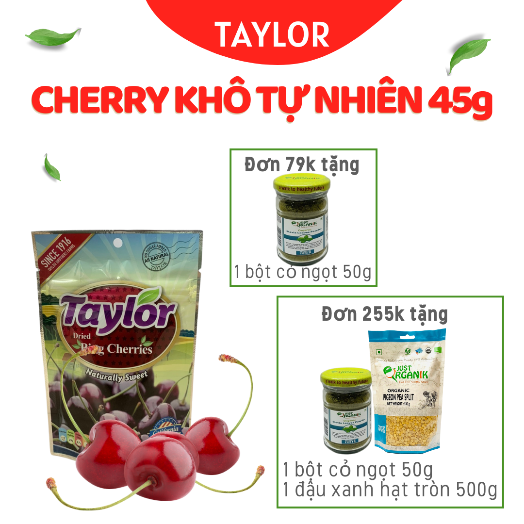 Anh Đào khô Cherry Taylor Khô Tự Nhiên Không Đường Cho Bé Ăn Vặt Bà Bầu Ăn Kiêng Giảm Cân 45gr