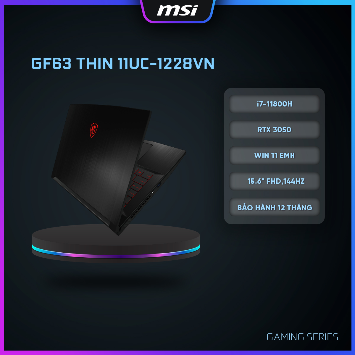 Msi laptop gaming gf63 thin 11uc-1228vn |i7-11800h|gtx 3050|ddr4 8gb|15.6" fhd,144hz
