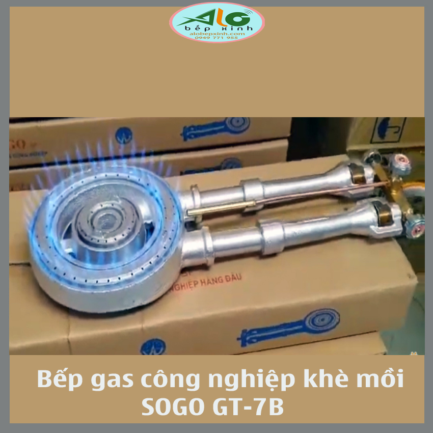 Bếp gas công nghiệp khè lửa mồi Sogo GT-7B - bếp khè 7B dùng với súng mồi - lửa khè to và mạnh - Alo Bếp xinh
