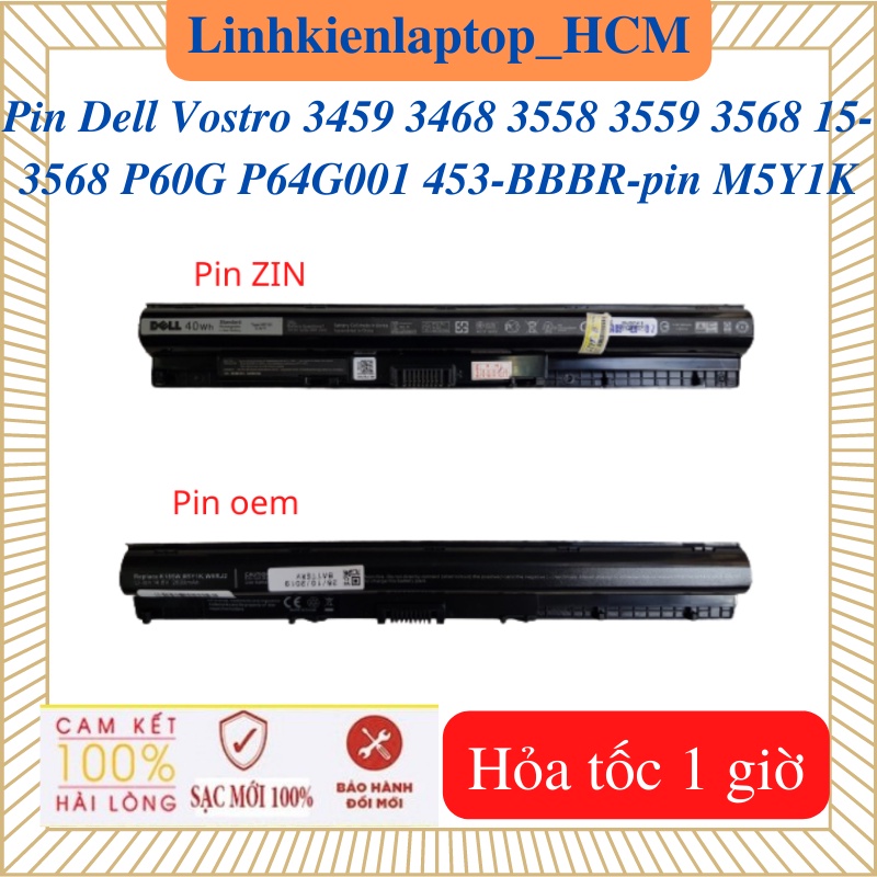 Pin m5y1k-pin laptop dell vostro 3459 3468 3558 3559 3568 15-3568 p60g p64g001 453-bbbr- 40wh