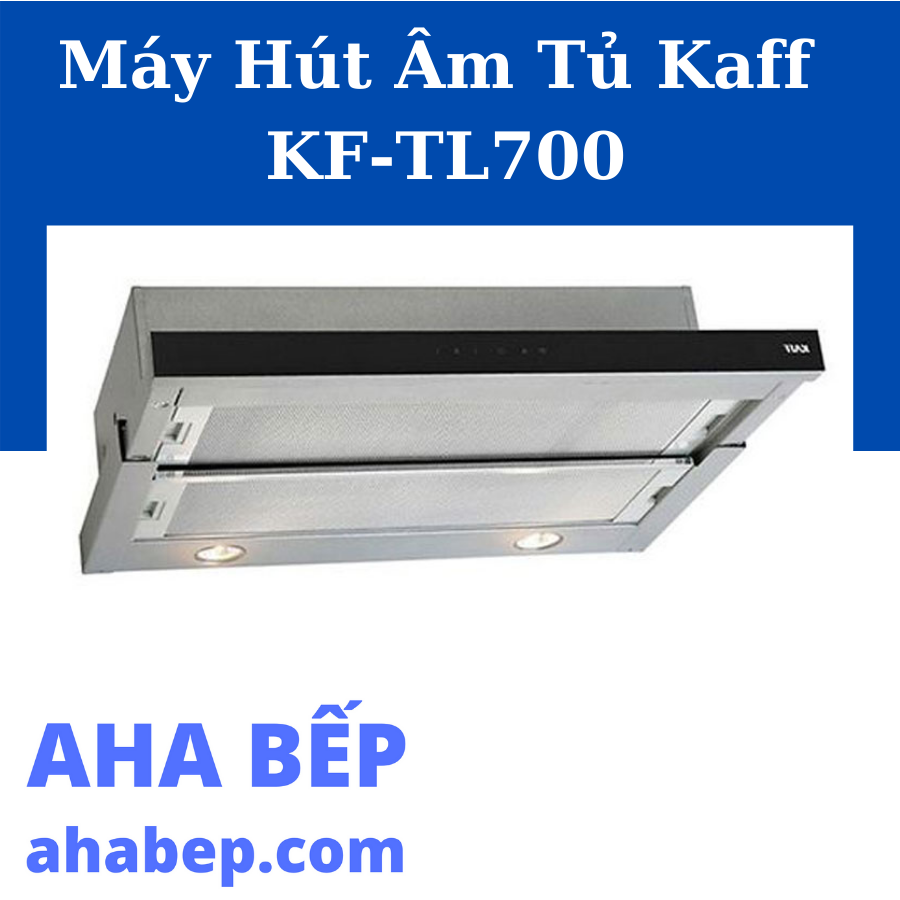 Máy hút mùi âm tủ kaff kf-tl700 - hàng chính hãng