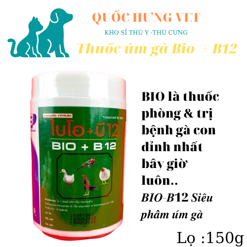 BIO+B12 THÁI LAN HŨ 150G ÚM GÀ CON, PH (Ò) NG B (Ệ) NH CHO GÀ ĐÁ, GÀ, VỊT, CHIM
