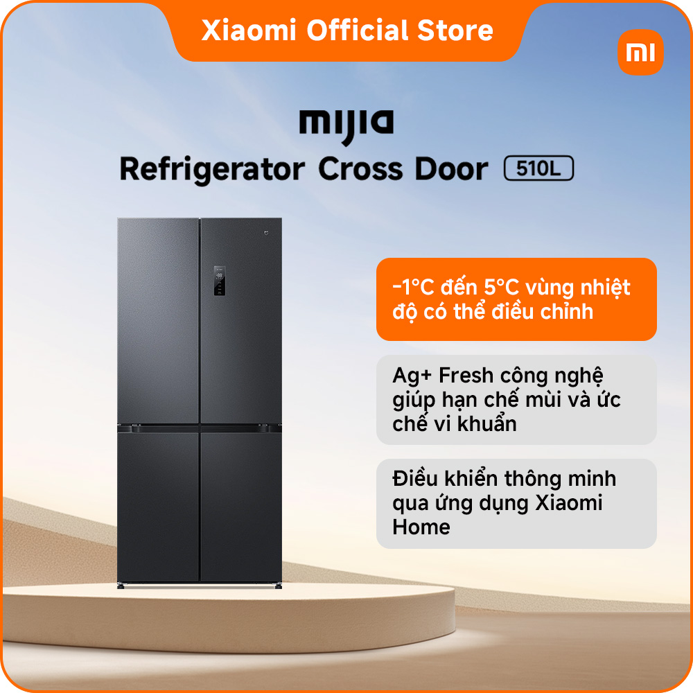 [New] Tủ lạnh Xiaomi Mijia Bảo hành 2 năm | Mijia refrigerator Cross Door 510L | -1°C đến 5°C* vùng nhiệt độ có thể điều chỉnh | Ag+ Fresh công nghệ giúp hạn chế mùi và ức chế vi khuẩn* | Điều khiển thông minh qua ứng dụng Xiaomi Home |