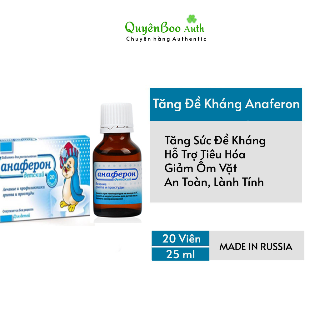 Tăng Sức Đề Kháng ANAFERON CHIM CÁNH CỤT Của NGA Dạng Siro Và Dạng Viên Cực Kì Dễ Uống