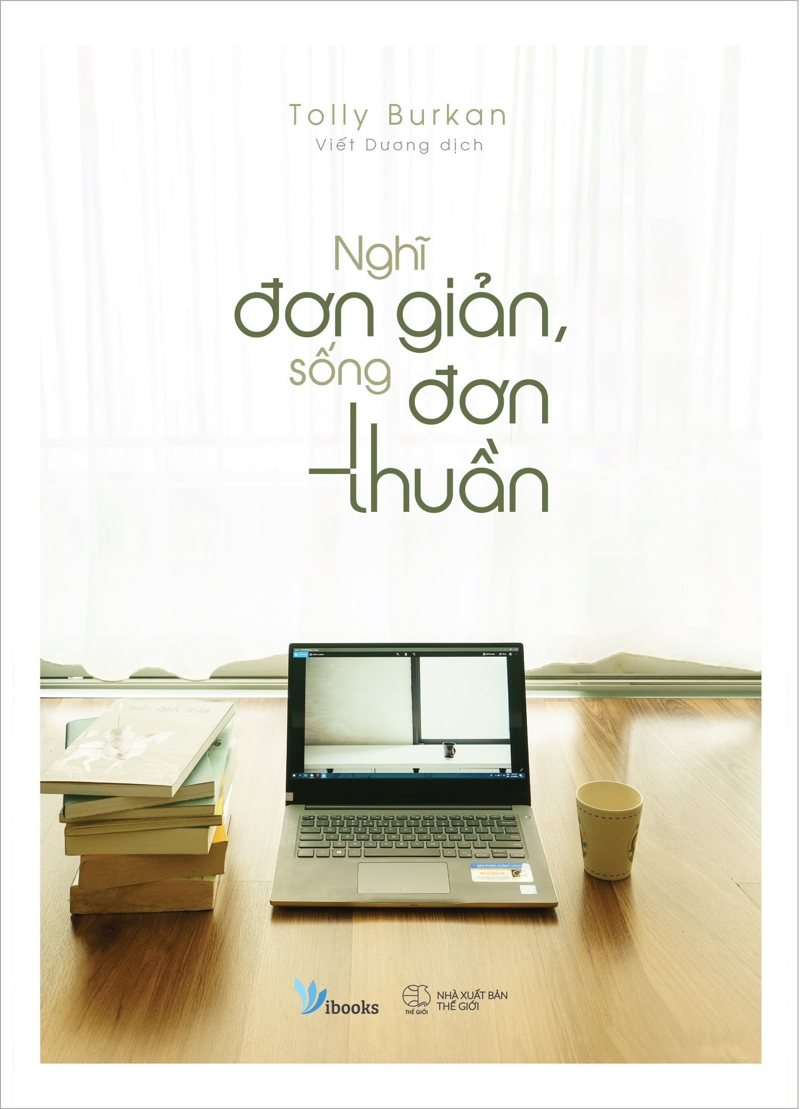 Nghĩ đơn giản - sống đơn thuần