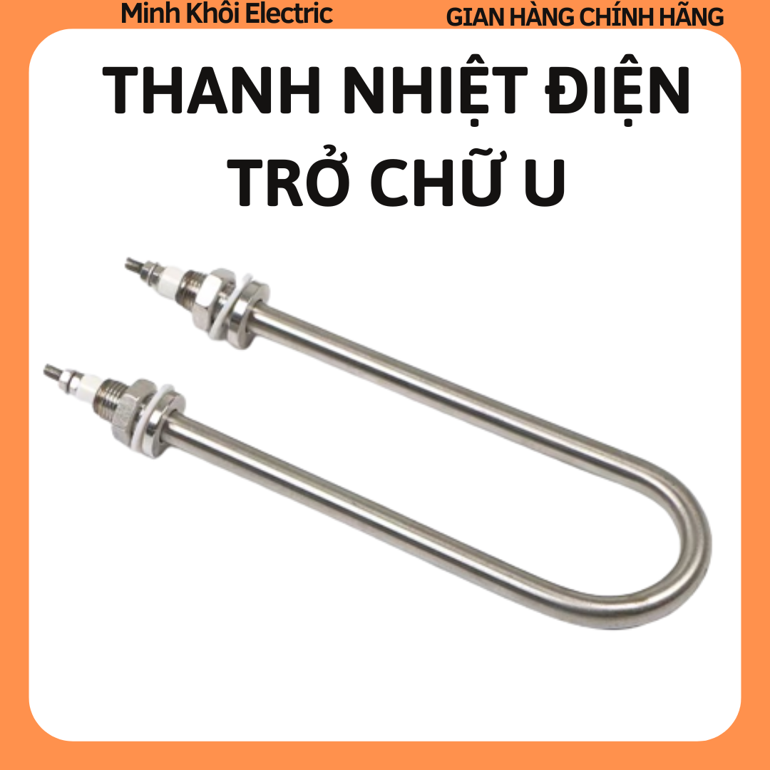 Thanh nhiệt điện trở chữ U 220v,380v, thanh nhiệt nồi phở nấu cháo,còng nhiệt,thanh nhiệt đun nước U đơn,điện trở nồi phở