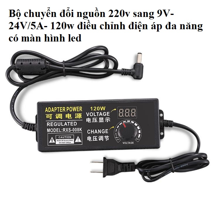 Bộ điều chỉnh bộ chuyển đổi cấp nguồn ac/dc điều chỉnh 9-24v 5a120w phổ thông có hiển thị điện áp