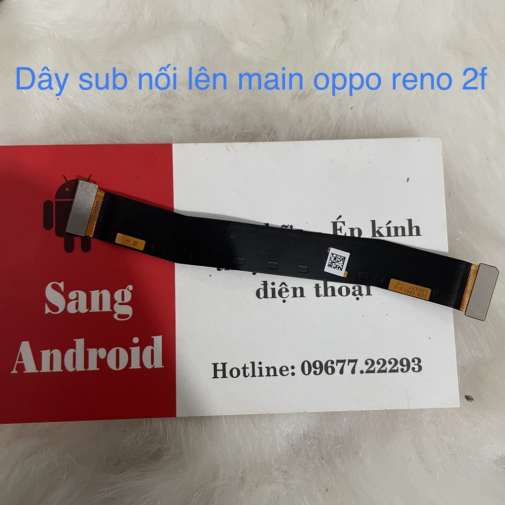 ✅ dây sub nối cụm mic và tai nghe lên main oppo reno 2f zin chính hãng