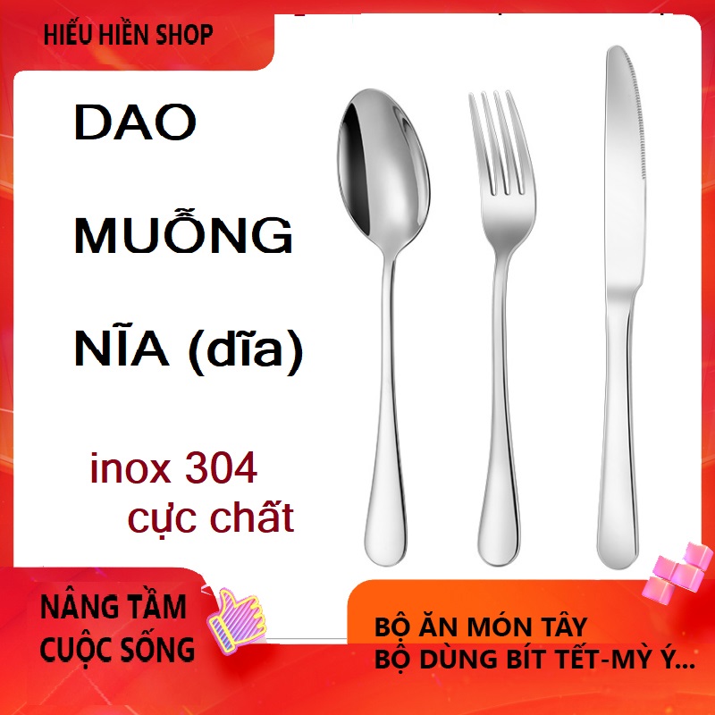 Dao Thìa Nĩa (dĩa) INOX 304 Dùng Ăn Bít Tết Đẳng Cấp Vượt Trội -Phong Cách Âu Mỹ  - Sang Trọng - Lịch Sự.