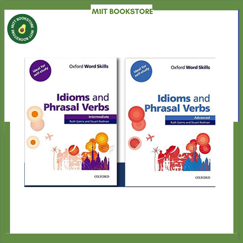 Sách Oxford Word Skills Idioms And Phrasal Verbs