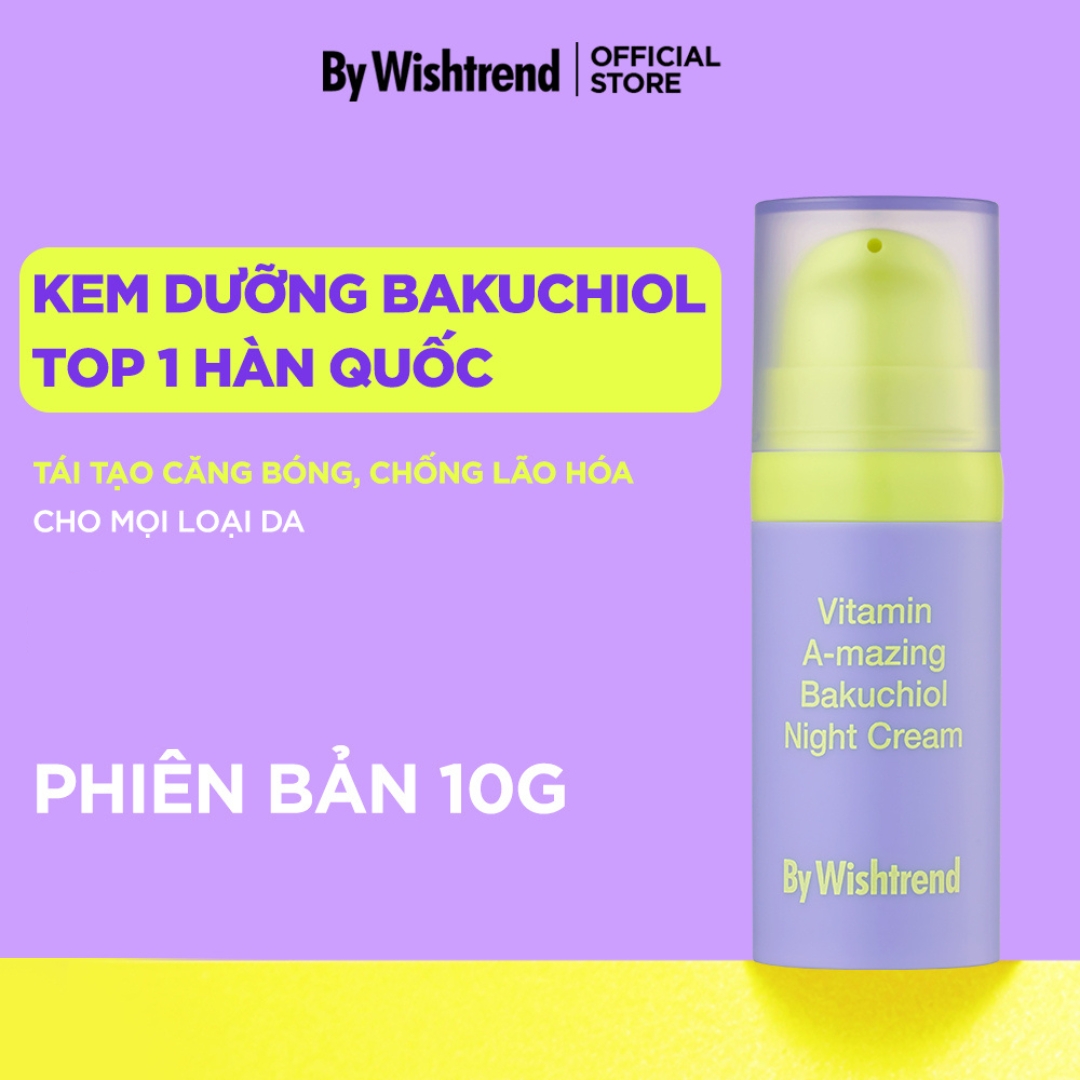 By Wishtrend Kem dưỡng da ban đêm Vitamin A-mazing Bakuchiol Night Cream 10g hỗ trợ giúp da căng bóng, kem dưỡng da dịu nhẹ dành cho mọi loại da