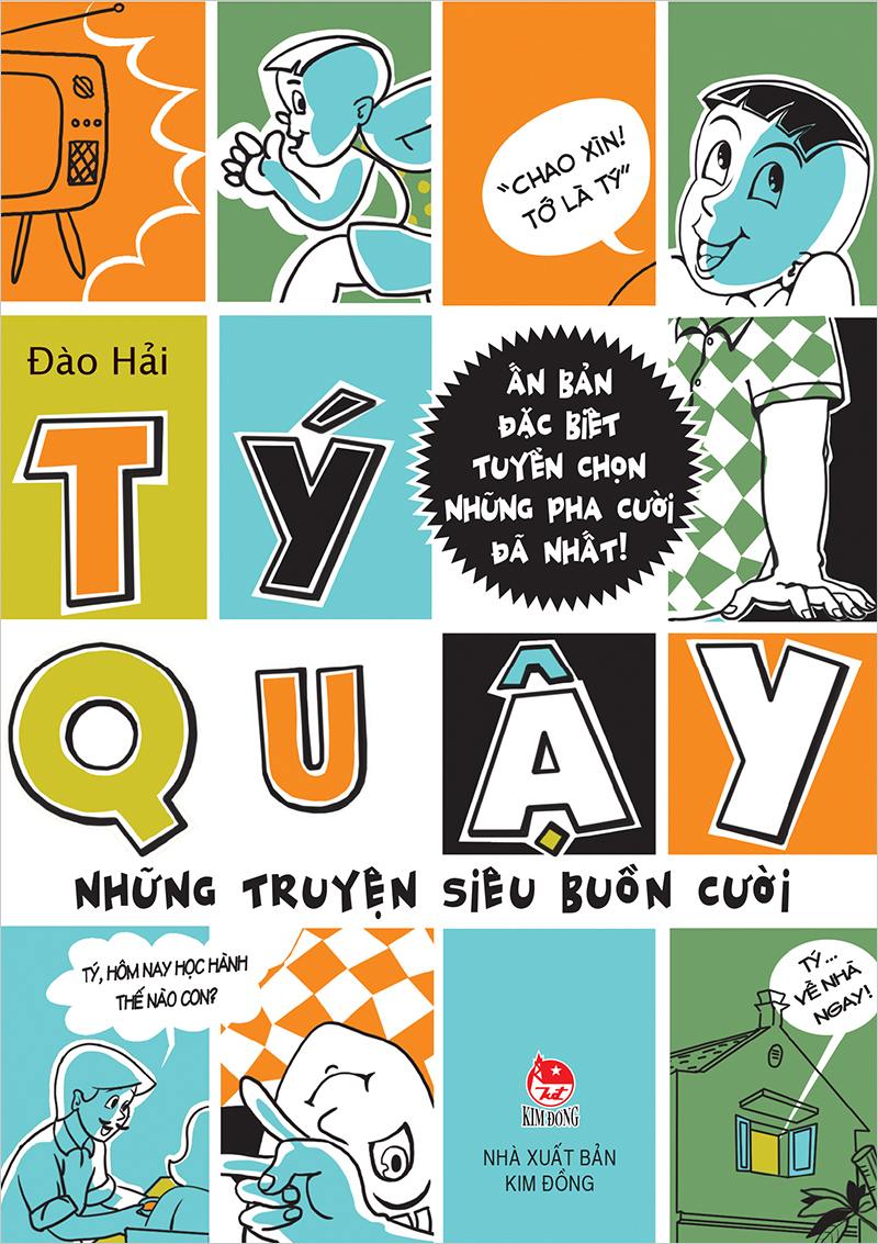 Kim Đồng - Tý Quậy - Những truyện siêu buồn cười