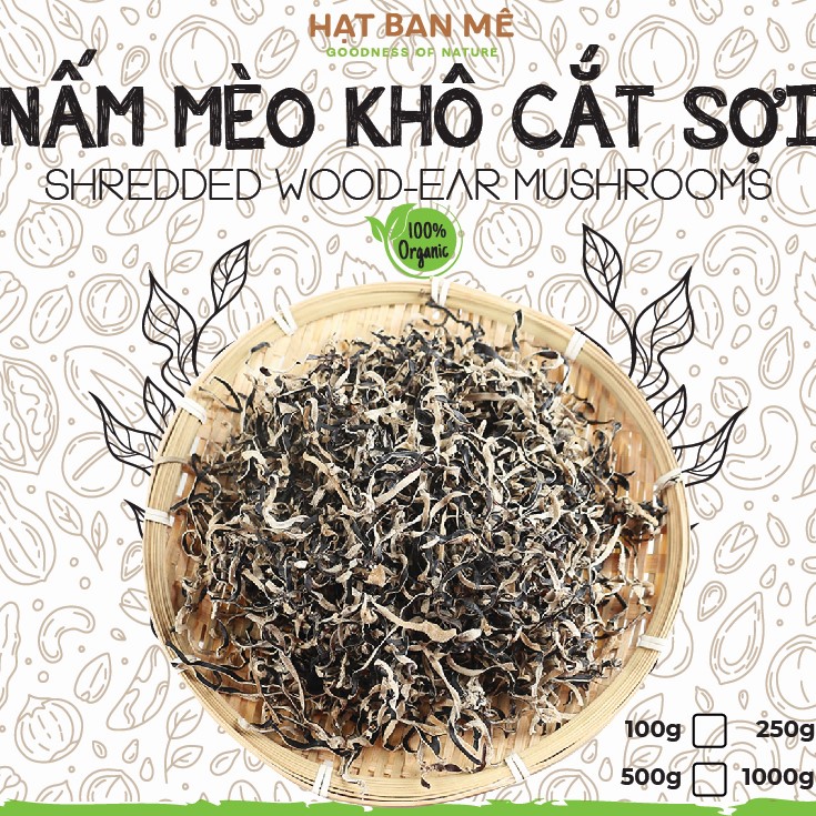 Nấm mèo rừng, mộc nhĩ rừng cắt sợi - hạt ban mê food