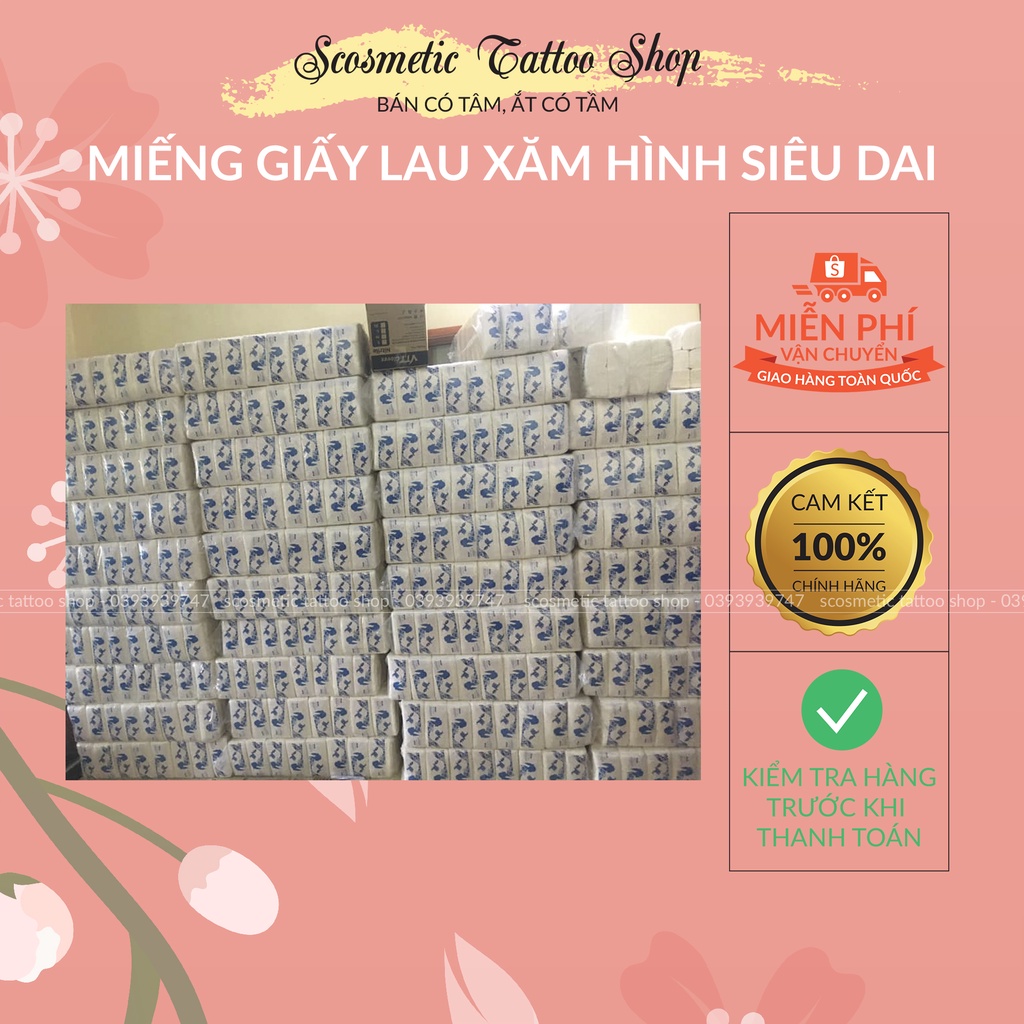 Giấy khô lau mực xăm ,miếng giấy mềm dai 1 Gói/100 miếng