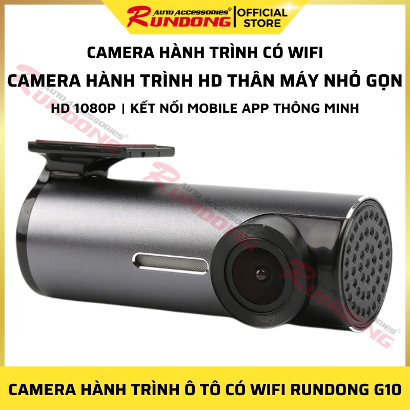 (FREESHIP) Camera hành trình ô tô có Wifi Rundong G10 | Hỗ trợ Wifi kết nối APP di động, HD 1080P, thiết kế nhỏ gọn tránh khuất tầm nhìn