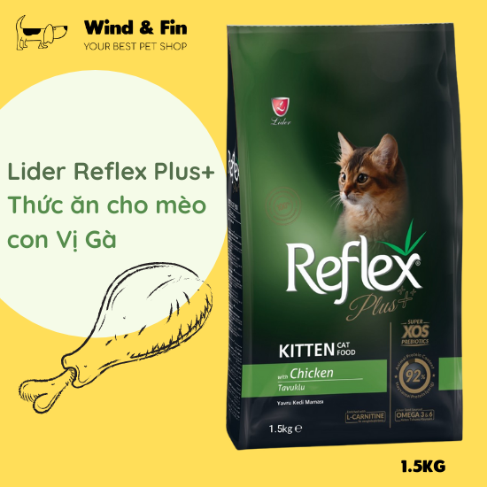 Thức ăn cho mèo Reflex Plus cho mèo con vị Gà 1.5kg
