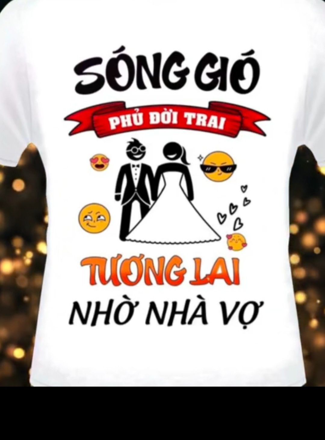 Áo in hình chữ Sống gió phủ đời trai tương lai nhờ nhà vợ