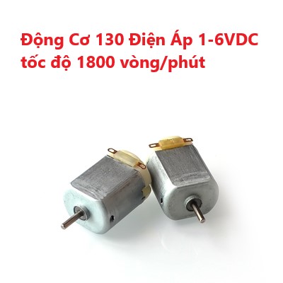 Động cơ micro 130 điện áp 1-6vdc tốc độ 1800 vòng/phút - động cơ mini 3v, động cơ 140