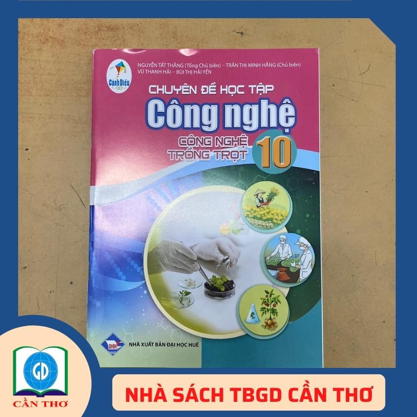 Sách chuyên đề học tập công nghệ trồng trọt 10 cánh diều