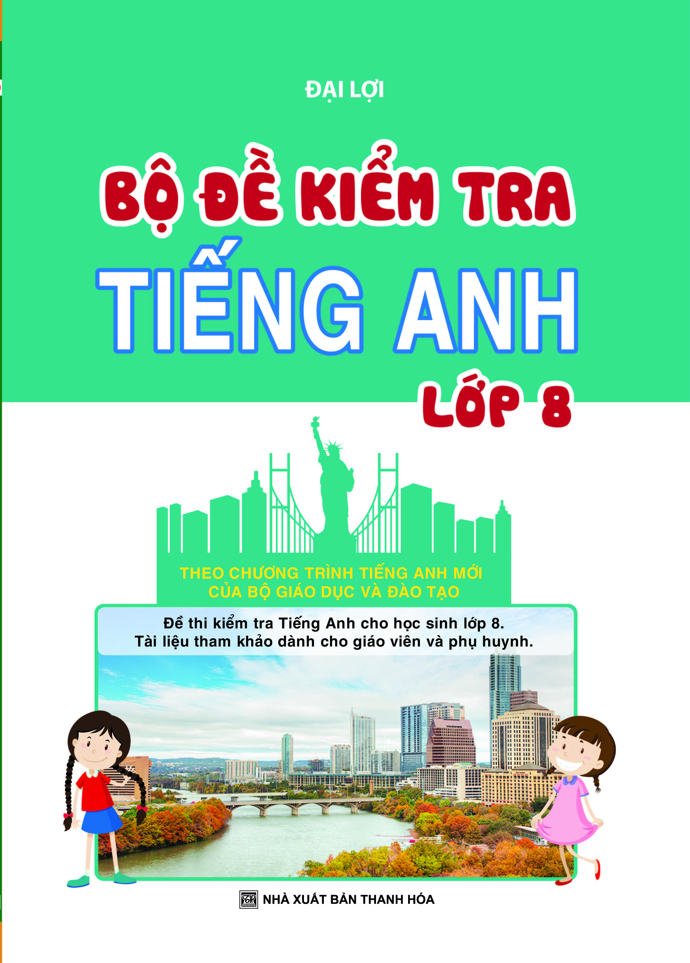 Bộ đề kiểm tra tiếng anh lớp 8