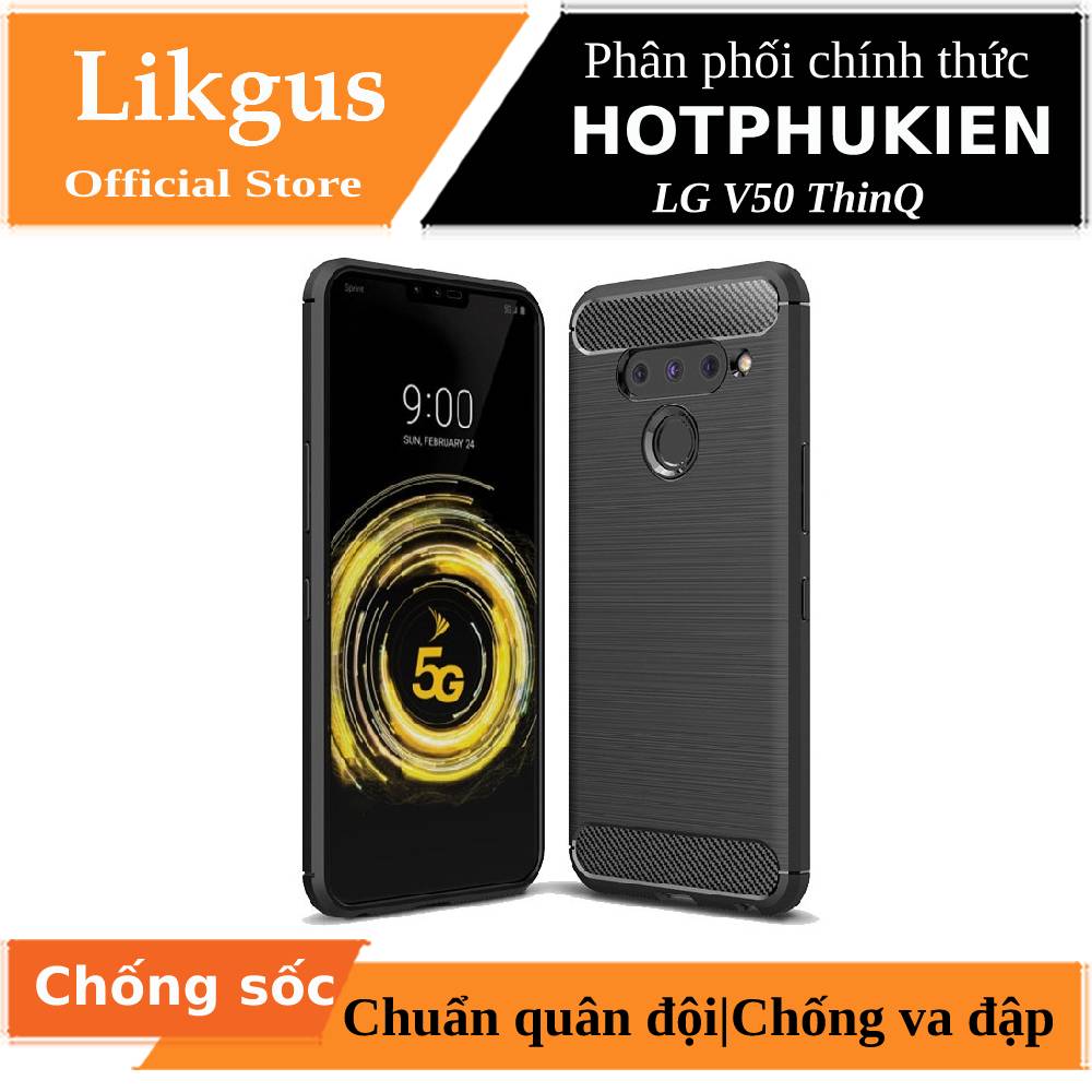 [HCM]Ốp lưng TPU chống sốc cho LG V50 ThinQ 5G hiệu Likgus (chống va đập chống vân tay) - phân phối bởi HotPhuKien