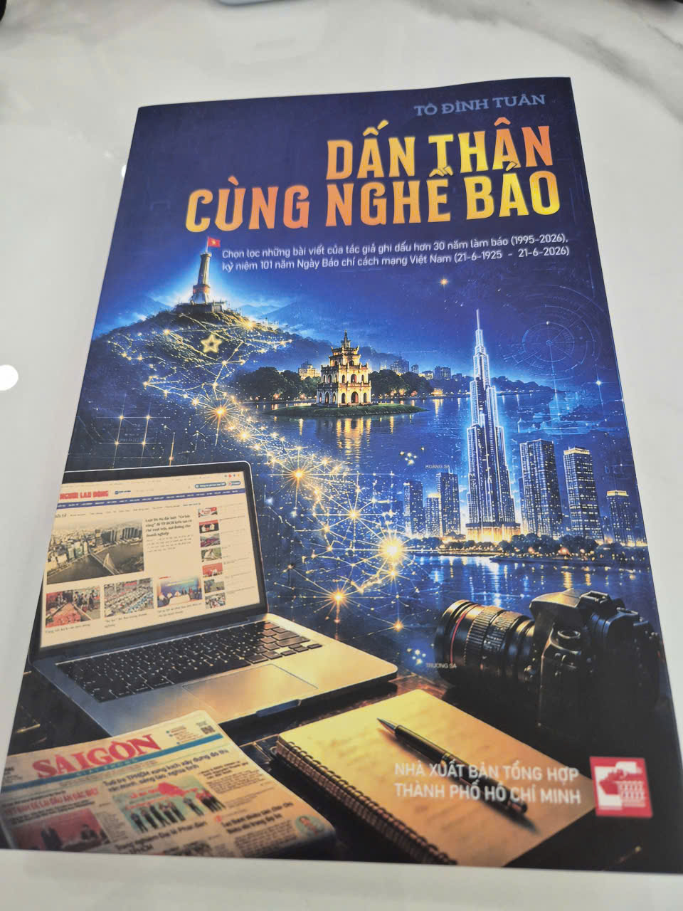 Nhà báo - Tiến sĩ TÔ ĐÌNH TUÂN: DẤN THÂN CÙNG NGHỀ BÁO