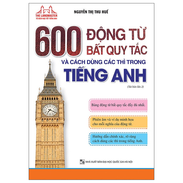 Fahasa - 600 Động Từ Bất Quy Tắc Và Cách Dùng Các Thì Trong Tiếng Anh (Tái Bản 2022)