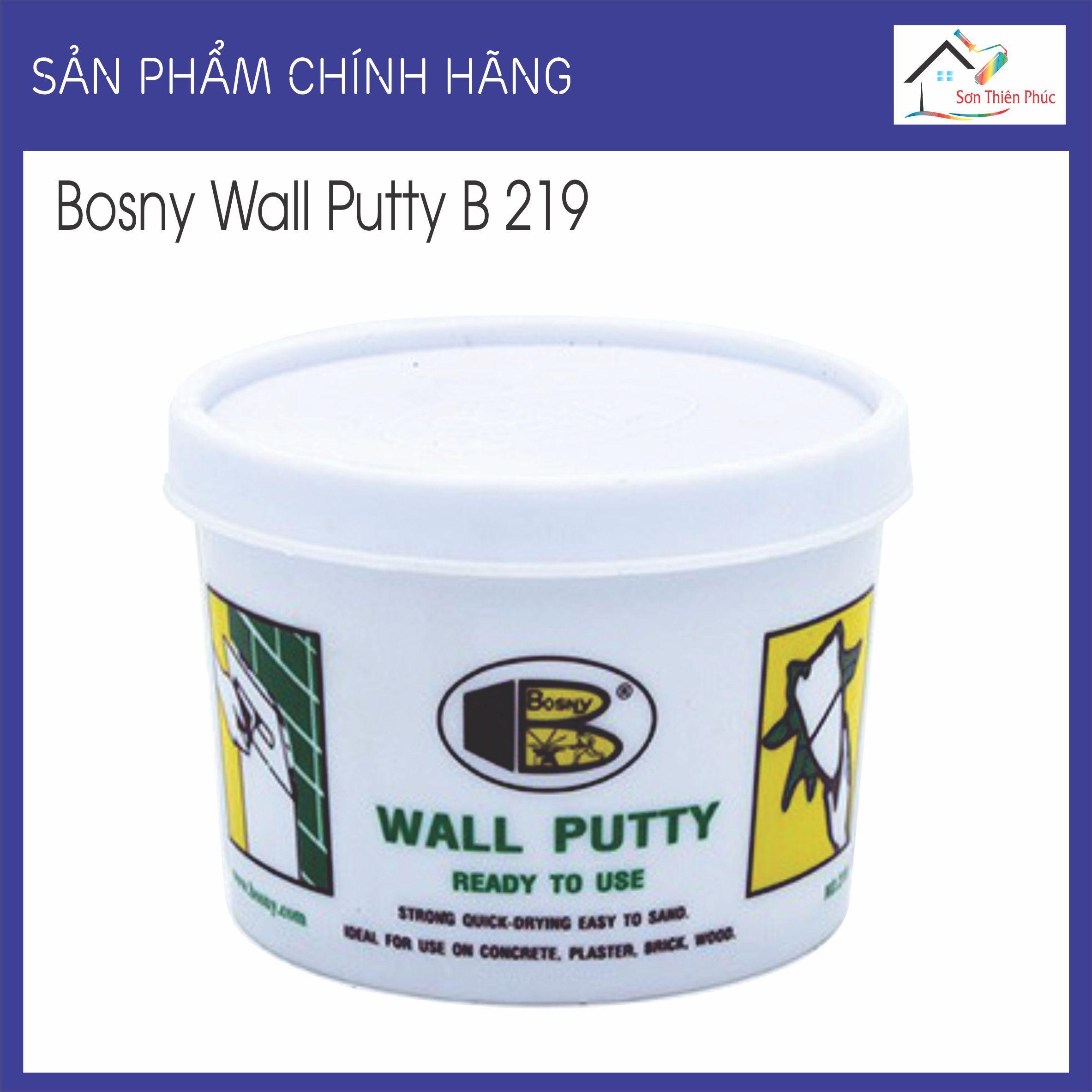 Bột bả bosny wall putty b219 trám khe nứt, tường, gỗ, trần nhà...