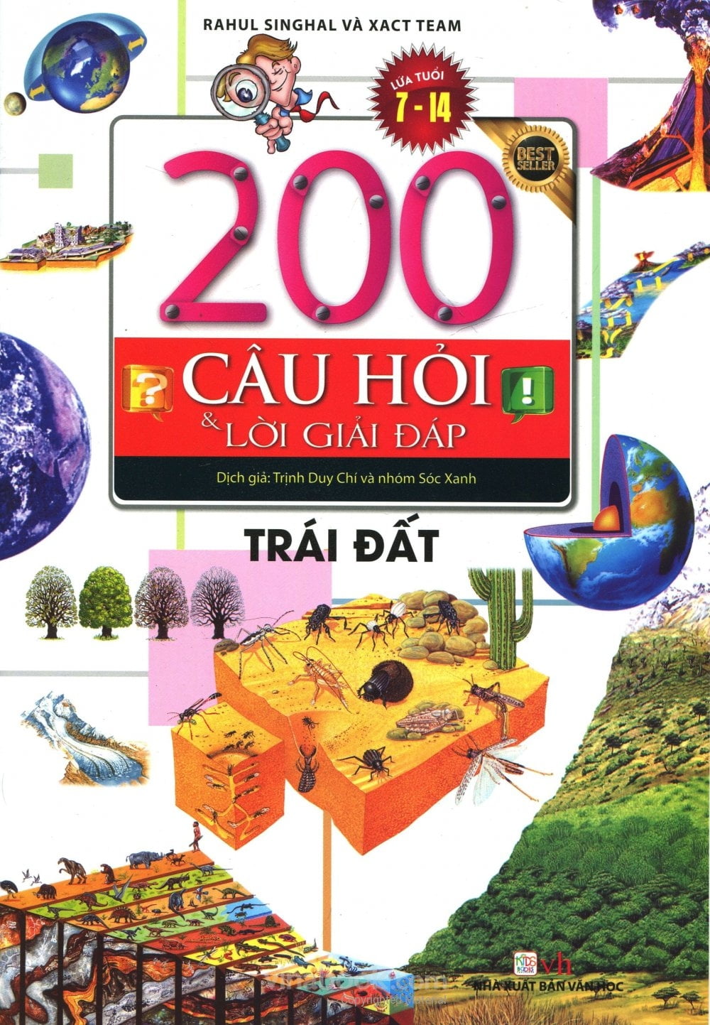 200 Câu Hỏi Và Lời Giải Đáp - Trái Đất ( Tái Bản 2018)