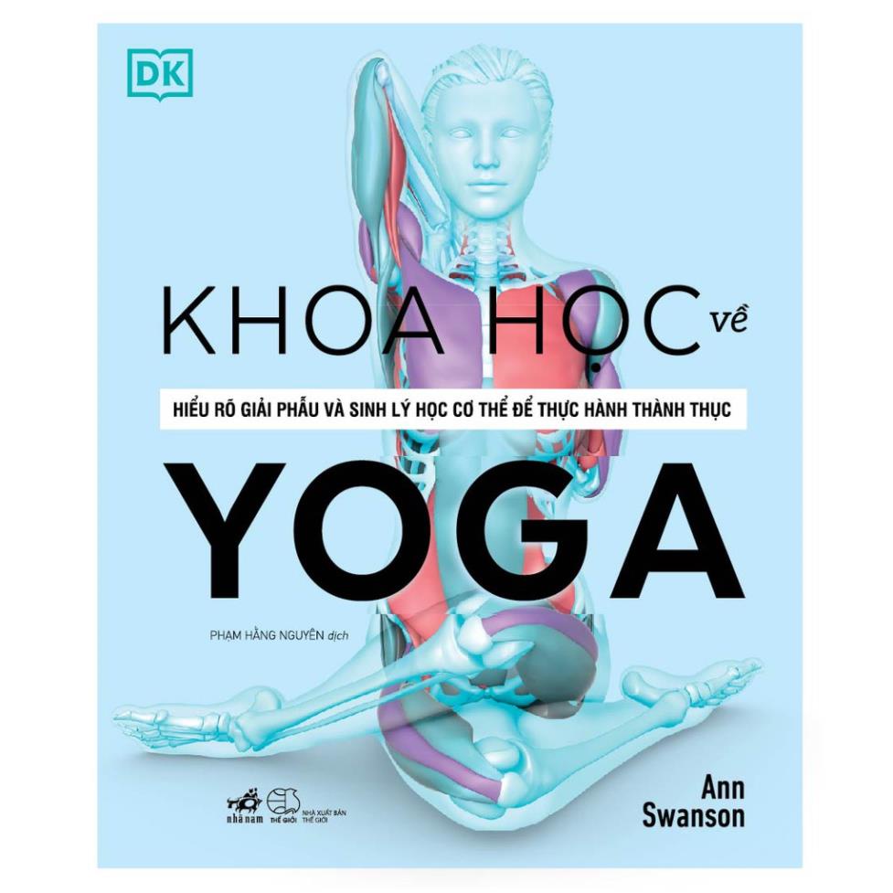 Sách Khoa học về Yoga (Bìa cứng) - Nhã Nam - Bản Quyền