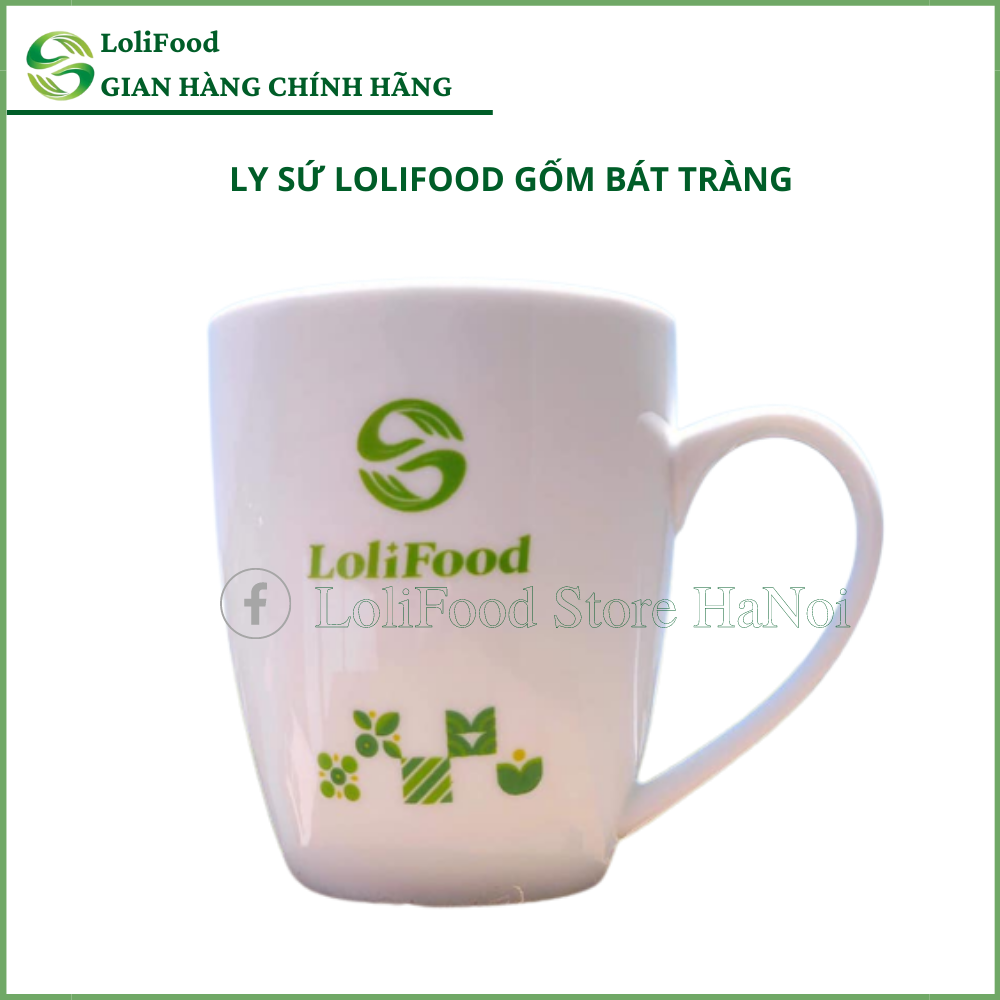 Ly sứ Lolifood cao cấp - gốm Bát Tràng