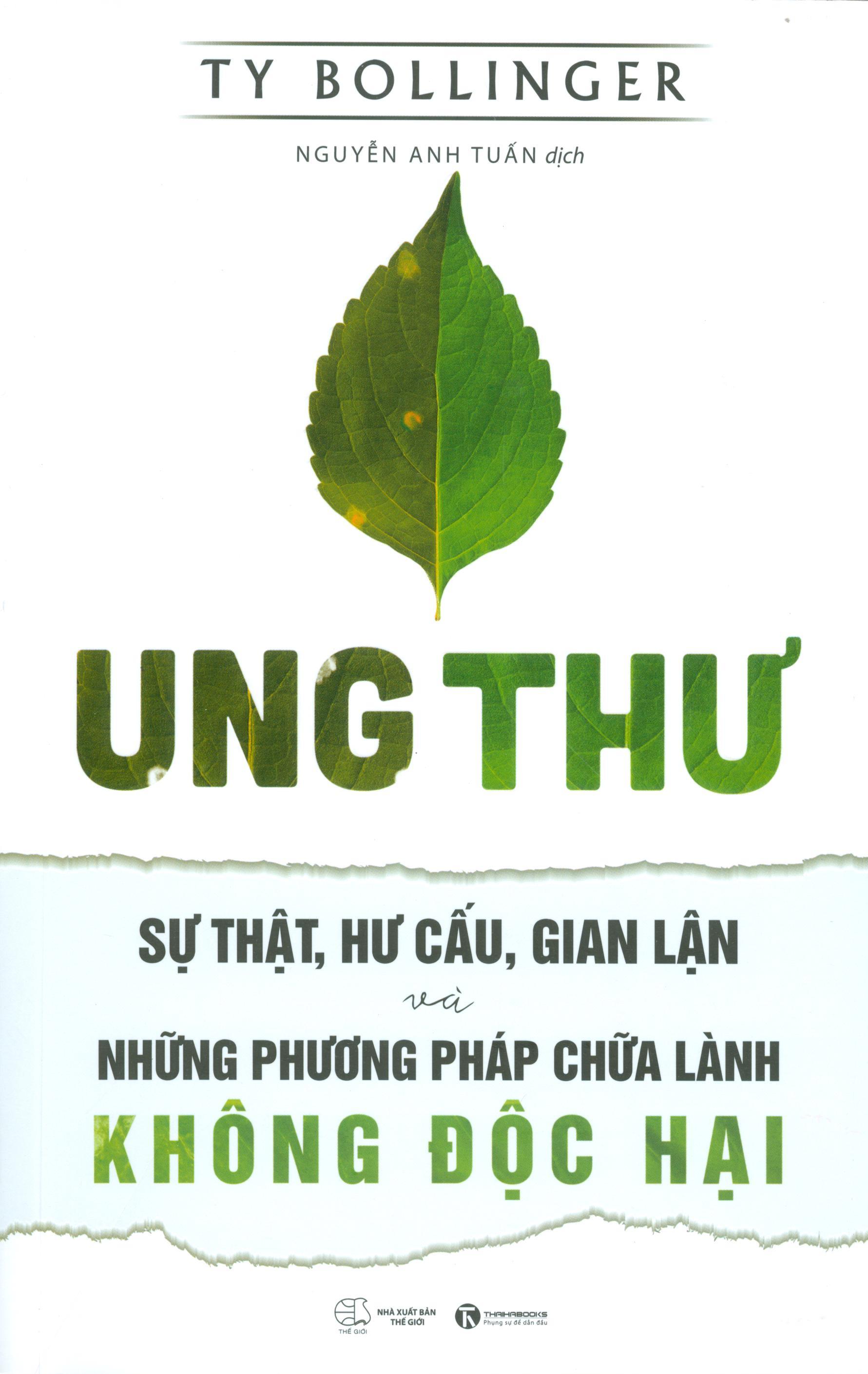 Ung thư - sự thật, hư cấu và gian lận - những phương pháp chữa bệnh không độc hại