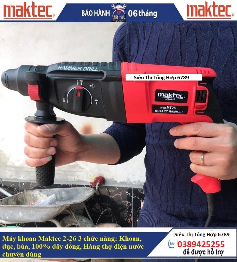 Máy khoan Maktec 2-26 , 800 - 900W - 3 chức năng: Khoan, đục, búa, 100% dây đồng, Hàng thợ điện nước chuyên dùng khoan bê tông và đục tường ,