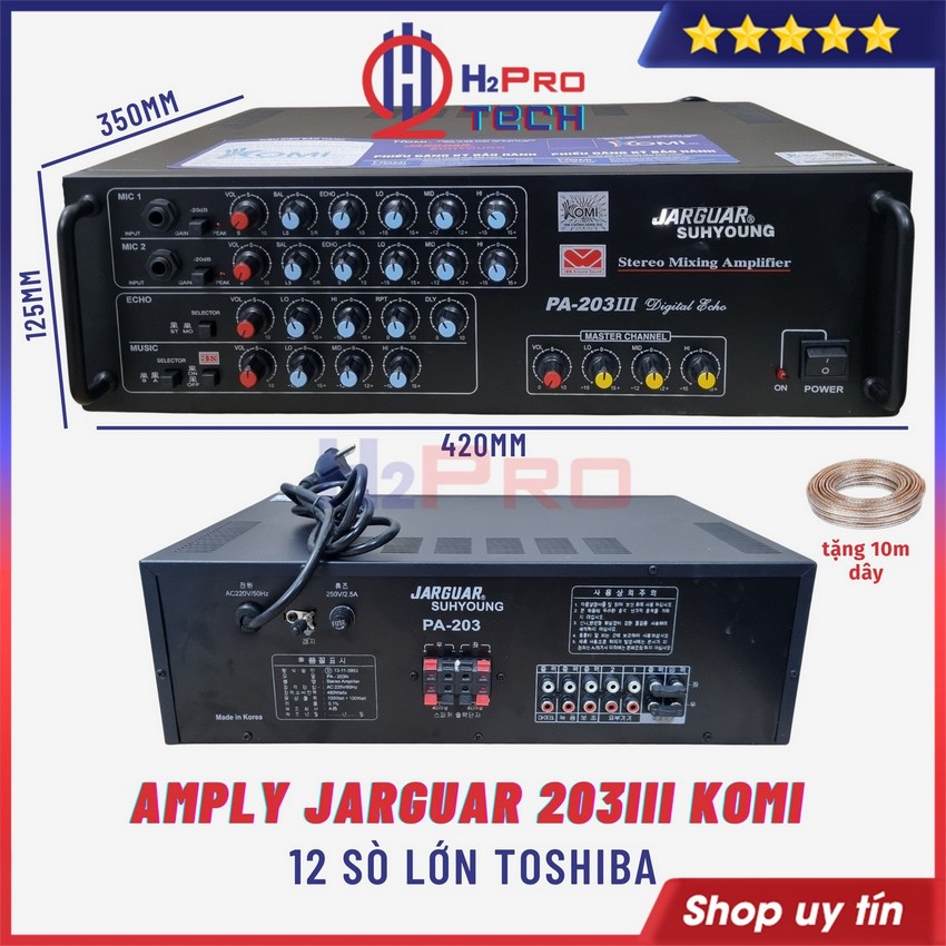 Amply Karaoke Jarguar 203III Komi 12 Sò 480W-Tặng 10M Dây, Amply Jarguar 203III Liên Doanh Tải 2 Cặp