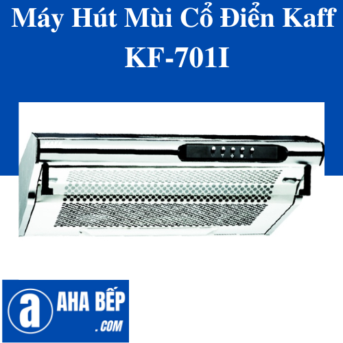 Máy hút mùi KAFF KF-701I - Cổ điển, Inox, 550mm x 140mm x 700mm