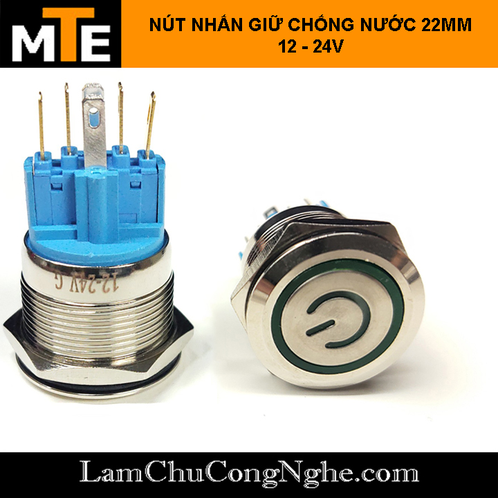 Nút nhấn giữ chống nước có LED 22mm 12-24V