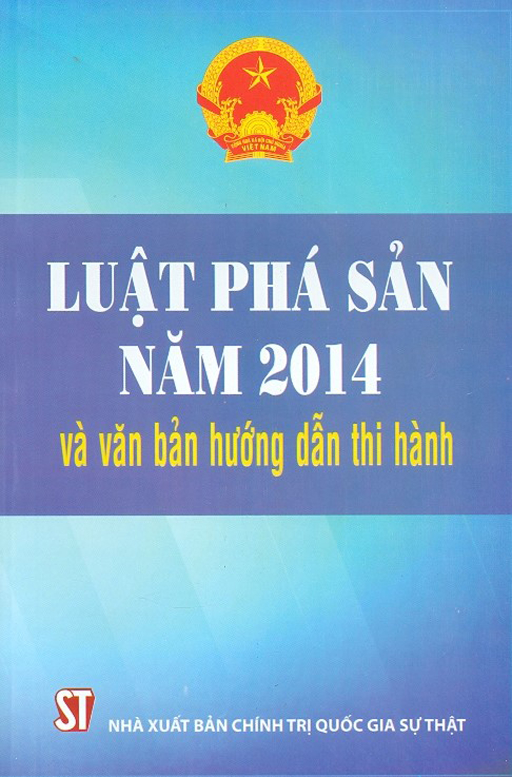 Luật phá sản năm 2014 và văn bản hướng dẫn thi hành
