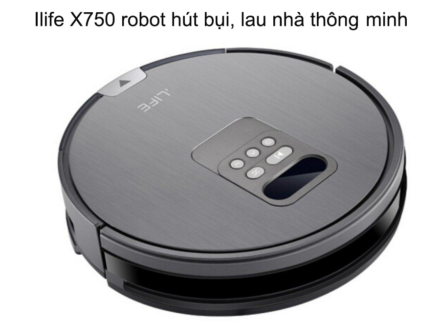 Robot hút bụi, lau nhà thông minh Ilife X750
