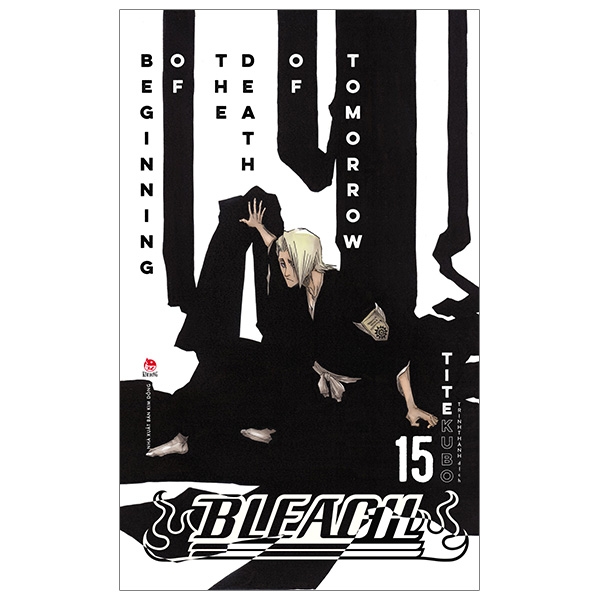 Fahasa - Bleach: The Undead - Tập 15: Beginning Of The Death Of Tomorrow