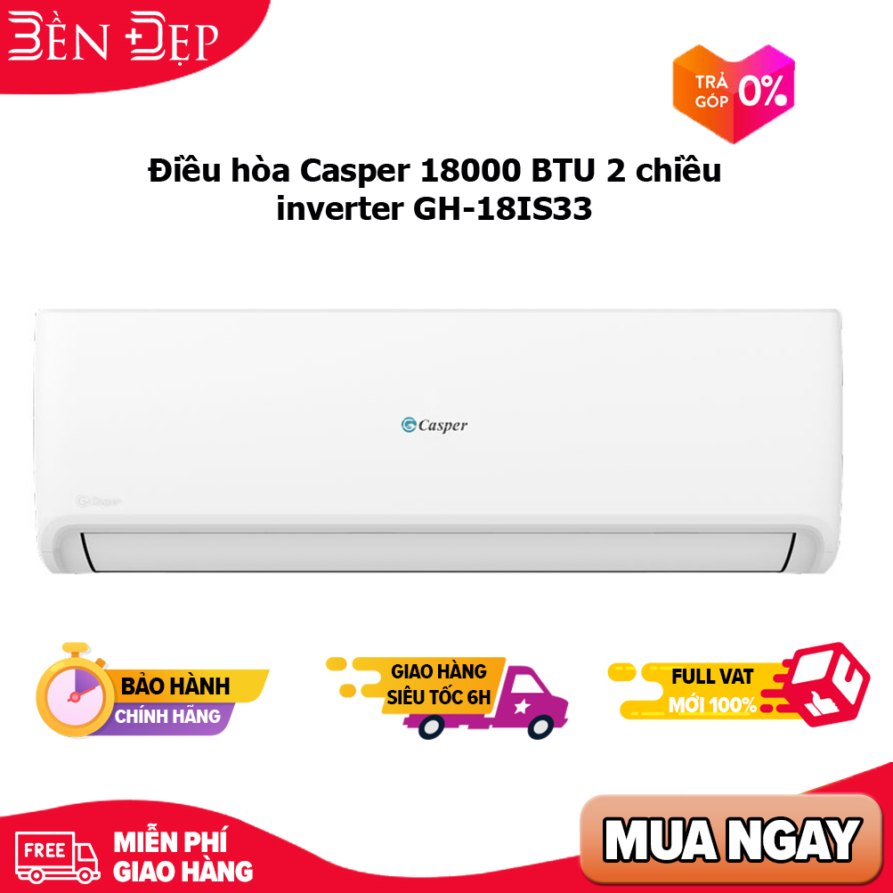 Điều hòa casper 18000 btu 2 chiều inverter gh-18is33