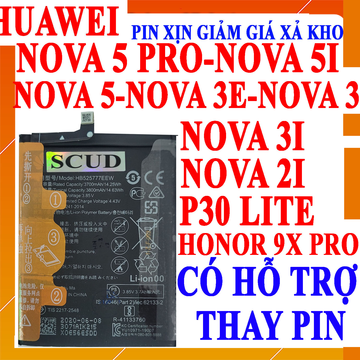 Pin scud cho huawei honor 9x pro, huawei nova 2i, huawei nova 3e, huawei nova 3i, huawei nova 5, huawei nova 5 pro, huawei nova 5i, huawei nova 3, huawei p30 lite dung lượng 4000mah